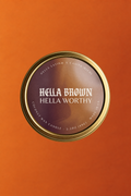 Hella Worthy Candle